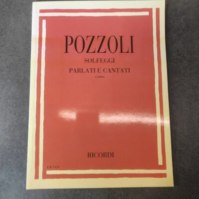 POZZOLI Solfeggi parlati e cantati 1° corso.