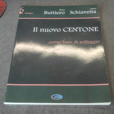 IL NUOVO CENTONE CORSO BASE DI SOLFEGGIO