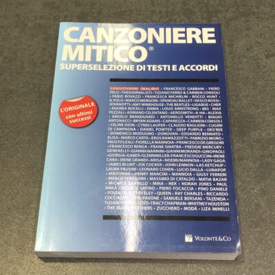 Canzoniere mitico Superselezione di testi e accordi